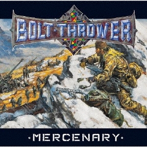 Bolt Thrower/MERCENARY[DYMC6011]