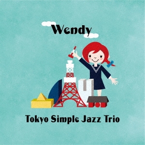 Tokyo Simple Jazz Trio/Wendy[NAT-0008]