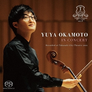 岡本侑也 IN CONCERT Recorded at Takasaki City Theatre 2021 ［SACD Hybrid+DVD ］