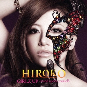 GIRLZ UP ～stand up for yourself～ ［CD+DVD］＜初回限定盤＞