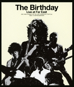 The Birthday/Live at Far East 2007-2008 LOOKING FOR THE LOST TEARDROPS TOUR Final 2008.1.12 NIPPON BUDOKAN[UMXK-1018]