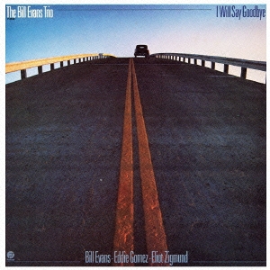 アイ･ウィル･セイ･グッドバイ＜初回プレス完全限定盤＞