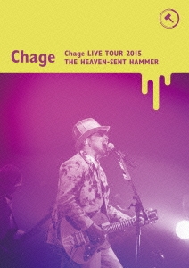 Chage Live Tour 2015 ～天使がくれたハンマー～＜通常版＞
