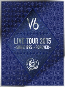 LIVE TOUR 2015 -SINCE 1995～FOREVER-＜初回生産限定盤B＞