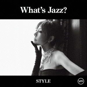 What's Jazz? -STYLE-