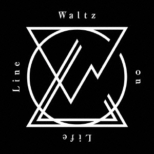 Waltz on Life Line ［CD+DVD］＜初回限定盤＞