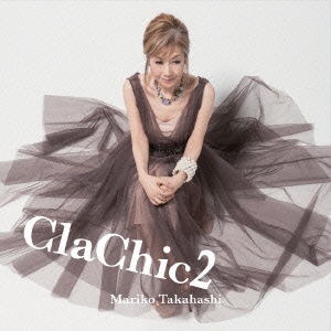 ClaChic2 -ヒトハダ℃-＜通常盤＞