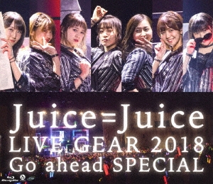 Juice=Juice/Juice=Juice LIVE GEAR 2018 Go ahead SPECIAL[HKXN-50066]