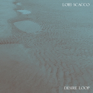 Lori Scacco/Desire Loop[ARTPL-106]
