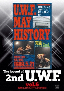 The Legend of 2nd U.W.F. vol.6 1989.5.21N.K.ホール&6.14愛知[SPD-1046]