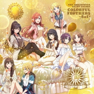 THE IDOLM@STER SHINY COLORS COLORFUL FE@THERS -Sol-