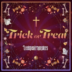 Leetspeak monsters/Trick or Treat CD+DVDϡס[GLK-090]