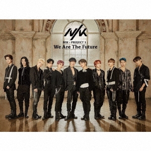 NIK - PROJECT 1 : We Are The Future ［CD+DVD］＜初回限定盤B＞