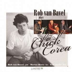 Rob Van Bavel Trio/500マイルズ・ハイ～チック・コリアに捧ぐ＜完全