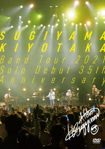 SUGIYAMA KIYOTAKA Band Tour 2021 Solo Debut 35th Anniversary
