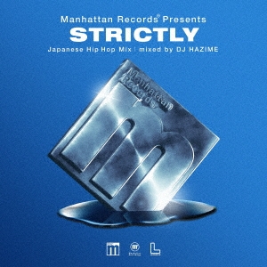 DJ HAZIME/STRICTLY Japanese Hip Hop Mix mixed by DJ HAZIME[LEXCD-22006]