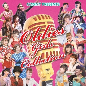 Eri/CONNY PRESENTS OLDIES GIRLS COLLECTION[GC-141]