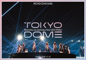 ǵں46/Ƥĥ2021 FINAL! IN TOKYO DOME DAY2 2021.11.21[SRXL-384]