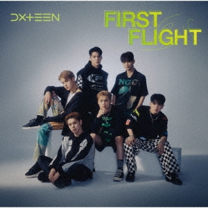 DXTEEN/First Flight CD+DVDϡB[YRCS-90233]