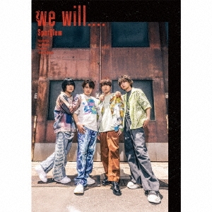 SparQlew/we will. ［CD+Blu-ray Disc］＜豪華盤＞