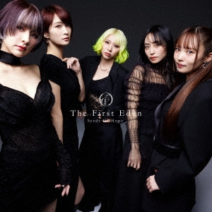 The First Eden - Seeds Of Hope ［CD+DVD］＜初回限定盤B＞