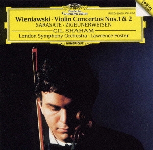 ヴィエニャフスキ:ヴァイオリン協奏曲第1番･第2番|伝説曲|ツィゴイネルワイゼン