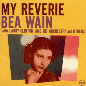 マイ・レヴェリー＜初回生産限定盤＞