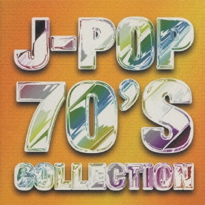 J-POP 70'S COLLECTION