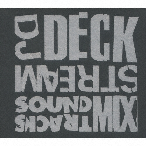 DJ DECKSTREAM SOUNDTRACKS MIX
