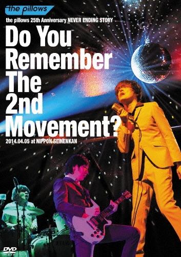 the pillows/the pillows 25th Anniversary NEVER ENDING STORY Do You Remember The 2nd Movement?2014.04.05 at NIPPO[AVBD-92134]