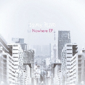 TOWER RECORDS ONLINE㤨VENUS PETER/Nowhere EP[KOCA-79]פβǤʤ1,650ߤˤʤޤ