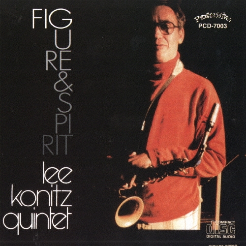 Lee Konitz Quintet/フィギュア・アンド・スピリット＜完全限定生産盤＞[CDSOL-6733]