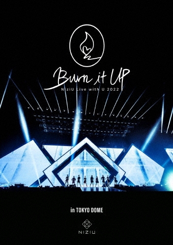 NiziU Live with U 2022 "Burn it Up" in TOKYO DOME＜通常盤＞