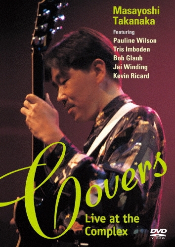 COVERS ～Live at the Complex～＜限定盤＞