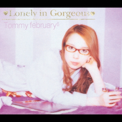 Tommy february6/Lonely in Gorgeous[DFCL-1225]