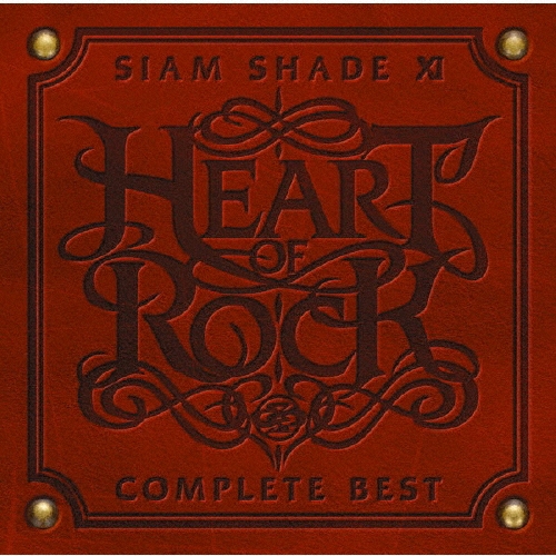 SIAM SHADE XI COMPLETE BEST～HEART OF ROCK～ ［2CD+DVD