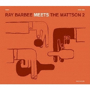 RAY BARBEE MEETS THE MATTSON 2 +