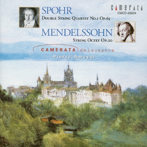 シュポア&メンデルスゾーン:弦楽八重奏曲集