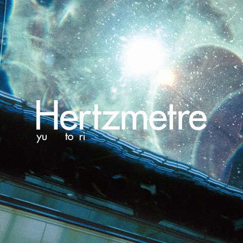 yutori/Hertzmetre