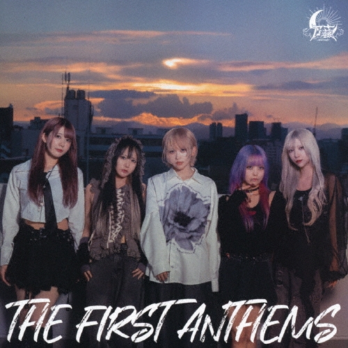 THE FIRST ANTHEMS＜Type-A＞