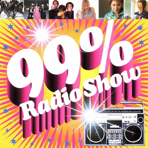 99% Radio Show＜通常盤＞
