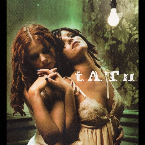 t.A.T.u. デラックス・エディション ［CD+DVD］＜初回生産限定盤＞