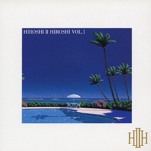 HIROSHI II HIROSHI/HIROSHI II HIROSHI VOL.1[20FR-003D]
