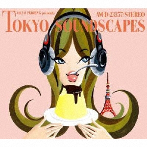 TOKYO PUDDING presents TOKYO SOUNDSCAPES