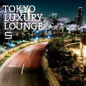 TOKYO LUXURY LOUNGE 5