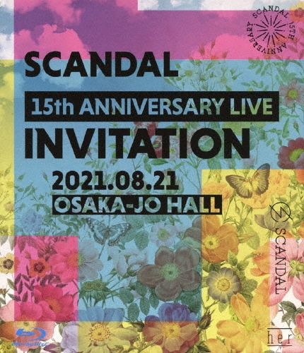 SCANDAL 15th ANNIVERSARY LIVE 『INVITATION』 at OSAKA-JO HALL＜通常盤＞