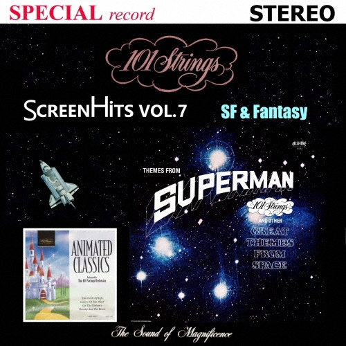 Screen Hits Volume 7～SF & Fantasy【映画音楽 第7集】SF & ファンタジー/スター・ウォーズ