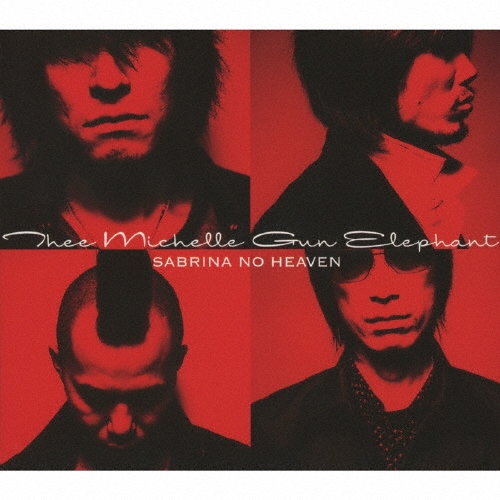 Thee Michelle Gun Elephant/SABRINA NO HEAVEN[UPCH-1256]