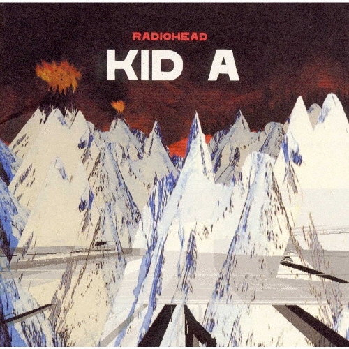 Radiohead/キッドA