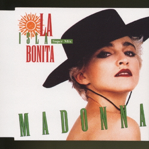 ラ・イスラ・ボニータ(スーパー・ミックス) マドンナ帯付き Madonna/ラ・イスラ・ボニータ.スーパー・ミックス